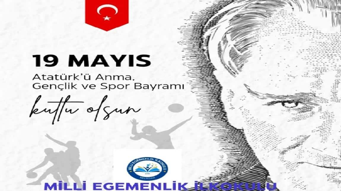 19 MAYIS ATATÜRK^'Ü ANMA GENÇLİK VE SPOR BAYRAMI